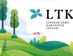 Apa itu Lingkar Temu Kabupaten Lestari atau LTKL?