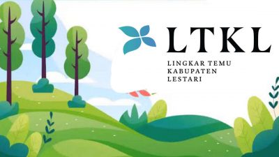 Apa itu Lingkar Temu Kabupaten Lestari atau LTKL?