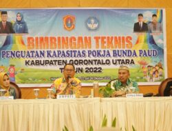 Buka Bimtek Penguatan Kapasitas Pokja Bunda PAUD Gorut 2022, Bupati Thariq Sampaikan ini!