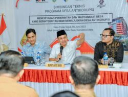 Bupati Batu Bara Hadiri Bimtek KPK RI di Desa Pulau Sejuk