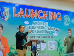Aplikasi “Ayo, Nabung Sampah Jadi Rupiah” Launching di Batu Bara