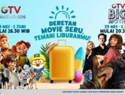 GTV Sajikan Liburan Edukatif dan Penuh Nilai Keluarga Lewat Deretan Film Pilihan untuk Semua Usia