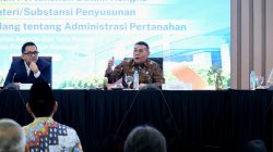 ATR/BPN dan DPR RI Matangkan RUU Administrasi Pertanahan, Fokus Benahi Sistem dan Kurangi Sengketa