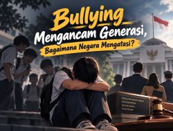 Bullying Mengancam Generasi, Bagaimana Negara Mengatasi?