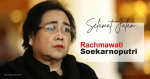 Rachmawati Soekarnoputri Meninggal Dunia Karena Terinfeksi Covid-19